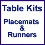 ​Placemat and Table Runner Kits