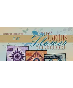 The Cactus Flower Table Runner Pattern Judy Niemeyer
