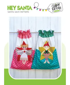 Hey Santa Applique Santa Bags Pattern by Claire Turpin