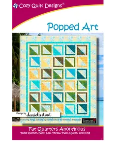 Popped Art Pattern by Cozy Quilt Designs - Image of Pattern Cover