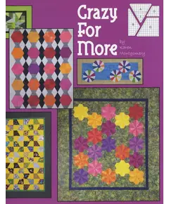 Crazy For More Project Book by Karen Montgomery - Cover Image