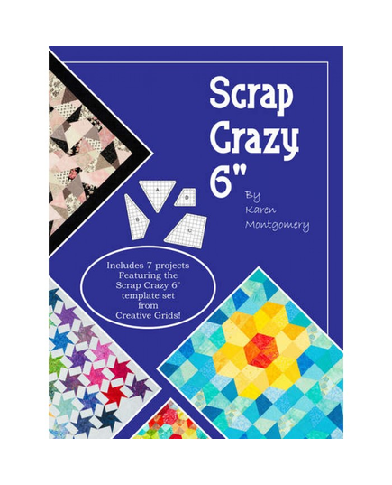 Scrap Crazy 6" Project Book by Karen Montgomery - Cover