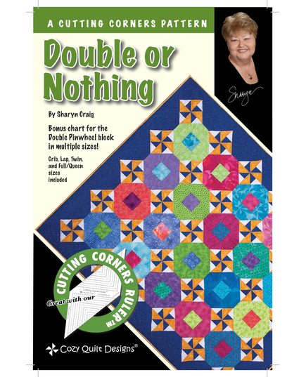 Double or Nothing Pattern by Cozy Quilt Designs