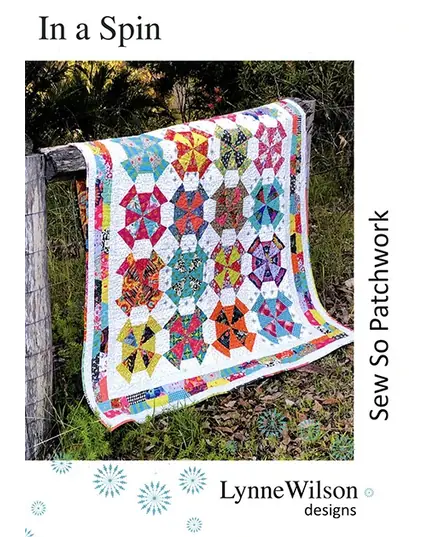 In A Spin by Lynne Wilson Designs So Sew Patchwork