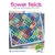 Flower Fields Pattern by Cozy Quilt Designs