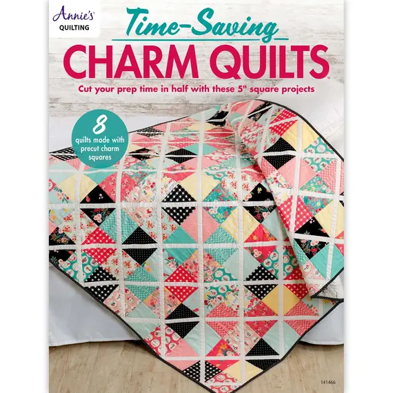 Time Saving Charm Quilts Pattern Book by Various Designers -Cover