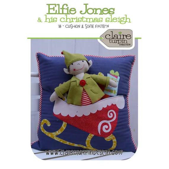 Elfie Jones and his Christmas Sleigh Applique Cushion Pattern by Claire Turpin