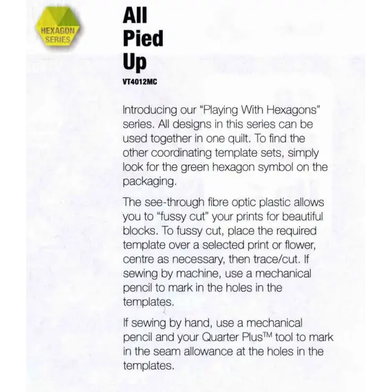 All Pied Up Patchwork Template Playing with Hexagons Series